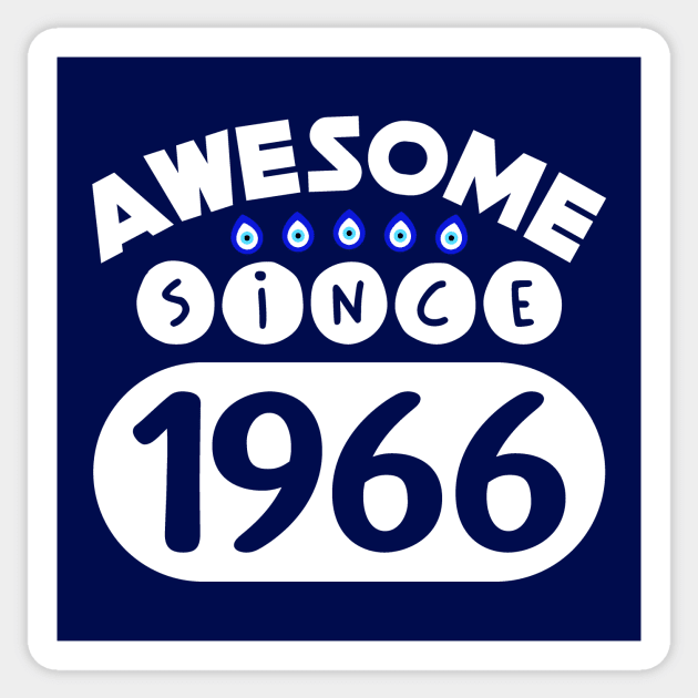 Awesome Since 1966 Sticker by colorsplash